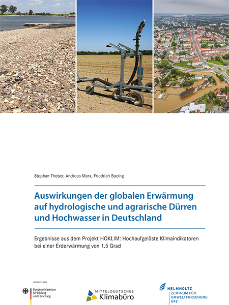 Auswirkungen der globalen Erw&auml;rmung auf hydrologische und agrarische D&uuml;rren und Hochwasser in Deutschland